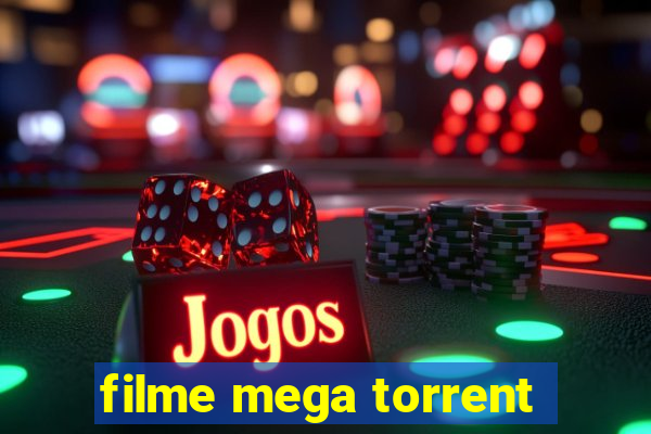 filme mega torrent